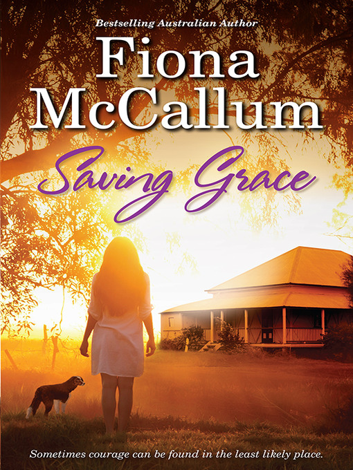 Title details for Saving Grace by Fiona McCallum - Available